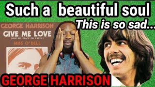 GEORGE HARRISON GIVE ME LOVE GIVE ME PEACE ON EARTH REACTION(First time hearing)