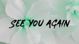 See You Again (Lyrics) - Charlie Puth Wiz Khalifa 