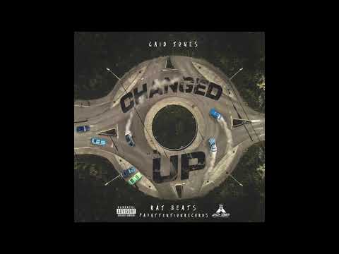 Caid Jones - Changed Up