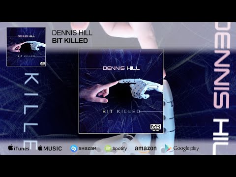 [advanced electro] Dennis Hill - 