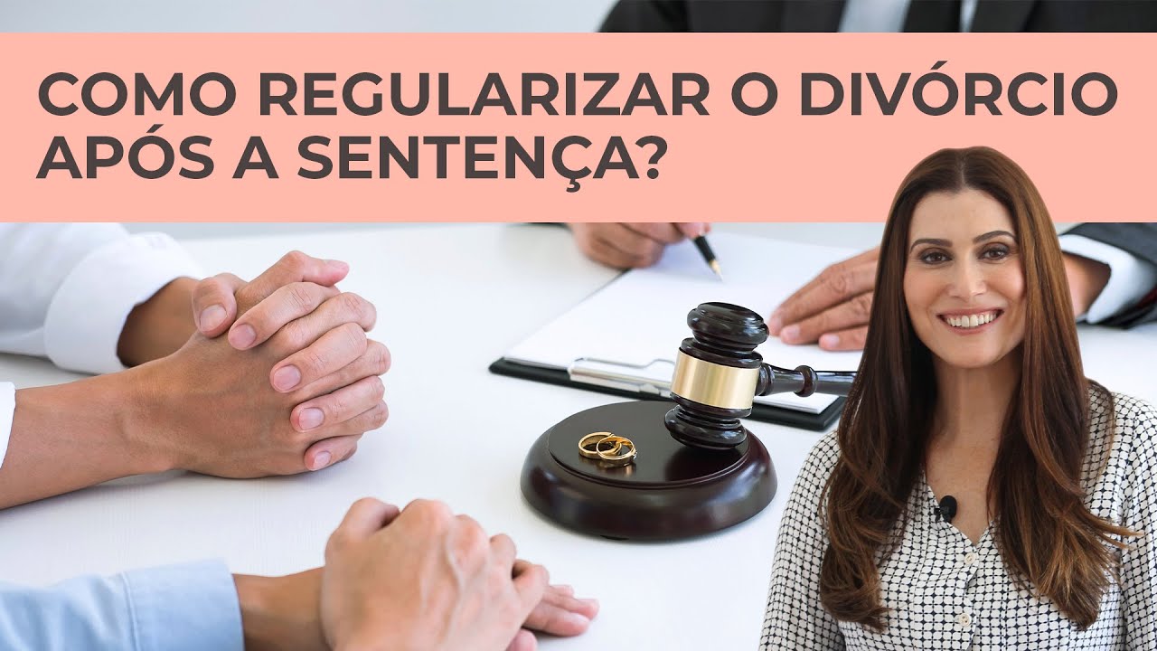 Como regularizar o divórcio após a sentença?