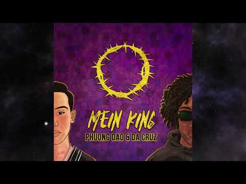 PHUONG DAO & DA CRUZ - "MEIN KING" (prod. by BARBA)