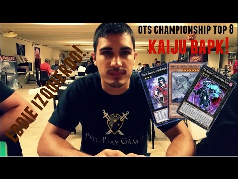 OTS Championship - Top 8 - Eddie Izquierdo - Kaiju BA PK