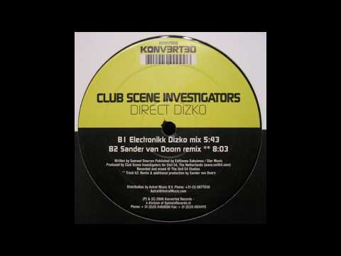 Club Scene Investigators - Direct Dizko (Sander Van Doorn Remix)