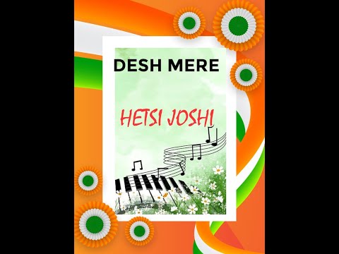 Oh Desh Mere Piano/Instrumental -Hetsi Joshi