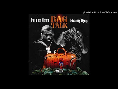 Philthy Rich x Marathon Domm “Bag Talk” (Official Audio) #TMC #SEMGod #MarathonMondays