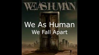 Christian Music Sins | We Fall Apart | We As Human
