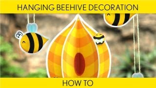 How to Make: Hanging Beehive Decoration (Birthday Party) // Bumblebee - B28