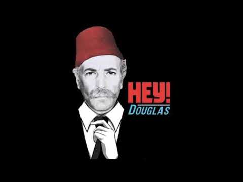 Hey Douglas Live Set 2