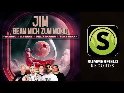 Maveric X DJ Biene  - Jim, beam mich zum Mond (Felix Harrer x Tom & Dexx Remix)