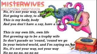 Not Your Way - Misterwives lyrics
