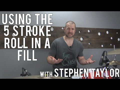 DRUM LESSONS - USING THE 5 STROKE ROLL IN A FILL with STEPHEN TAYLOR