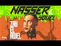 Nasser X Yovel - Zay El Awel | Official Lyrics Video - 2023 | ناصر و يوڤل - زى الاول