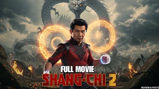 Shang-Chi 2 – Wreckage of Time Breakdown, Cast Updates & Hidden MCU Facts
