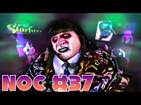 NOC #37: I Am Not Starfire (ft. SinglePlayerCarl, Jack!, & BurstAngel15)