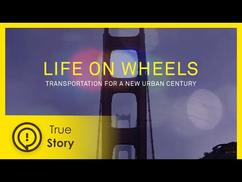 , title : 'Life on Wheels - Transportation For a New Urban Century - True Story Documentary Channel
