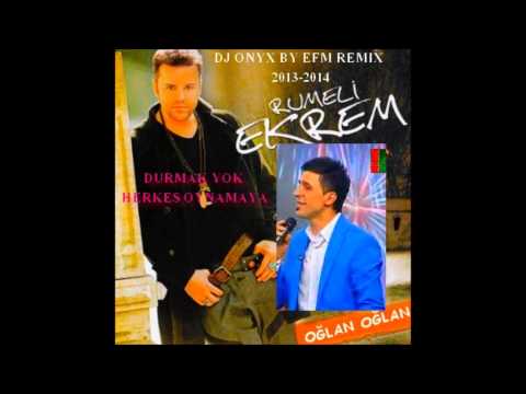 Yeni!! Remix Oğlan Oğlan Rumeli Ekrem ve Gültekin // Dj Onyx By EFM NYA
