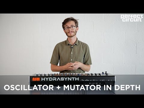 ASM Hydrasynth Oscillator + Mutator In Depth Tutorial