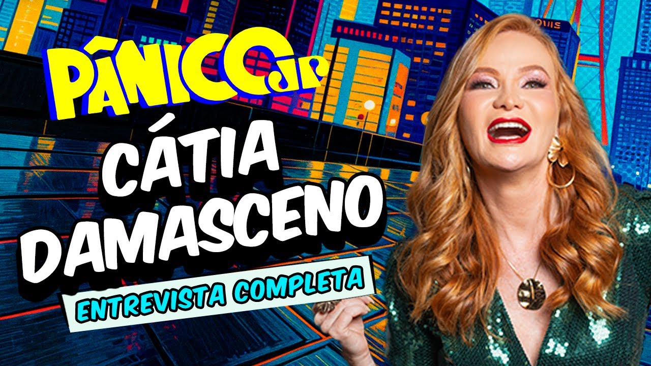 CÁTIA DAMASCENO EM PÂNICO PARA FALAR TUDO SOBRE BROCHADA, PORNOGRAFIA, INCEL E MAIS; VEJA ÍNTEGRA