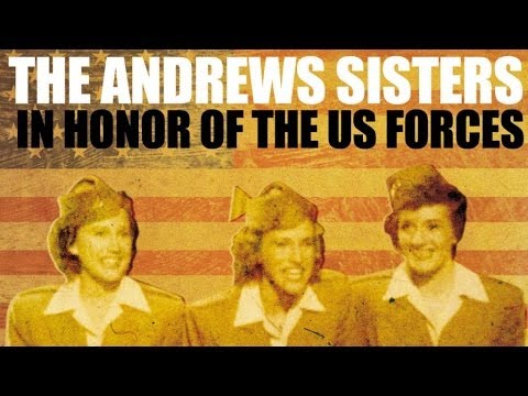 The Andrews Sisters Sing In Honor Of The US Forces