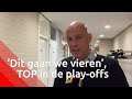 TOP Oss-coach Klaas Wels is zo trots als een pauw