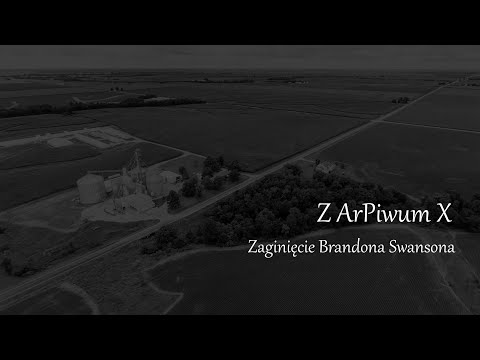 Z ArPiwum X - Zaginięcie Brandona Swansona