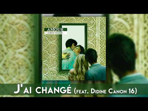 Douki Ft. Didine Canon 16 - J'ai Changé (Audio Officiel)