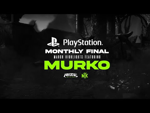 PlayStation Monthly MK11 Finals (March) feat. Murko
