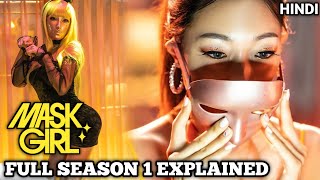 Mask Girl (2023) Full Series Explained in Hindi | All Episodes | Series Explored