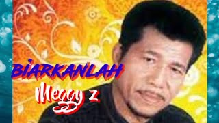 Download lagu BIARKANLAH - Meggi z - Musik video lirik mp3