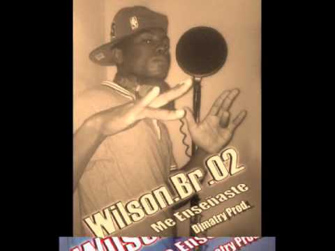 Wilson Br02 - Me Enseñaste (Prod_By Matry)