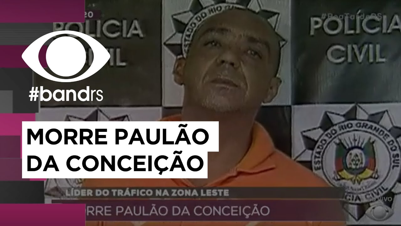 Líder do tráfico na Zona Leste: morre Paulão da Conceição