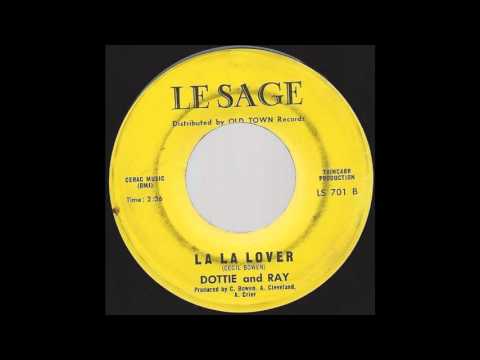 Dottie and Ray - La La Lover - 1965 R&B Soul on Le Sage label