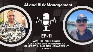 Ep 11 : AI and Risk Management ft. Sunil Singh, AVP Genpact | CS Rajiv Bajaj | Startup Coach