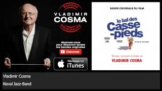 Vladimir Cosma - Naval Jazz-Band - feat. Orchestre Philharmonique de Paris