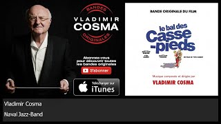 Vladimir Cosma - Naval Jazz-Band - feat. Orchestre Philharmonique de Paris