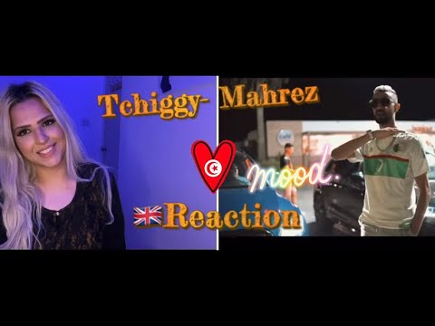 Tchiggy - Mahrez (Clip Officiel) 🇬🇧 Reaction