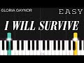 Gloria Gaynor - I Will Survive | EASY Piano Tutorial