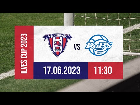Ilves Cup ⚽️ FC Viikingit - RoPS