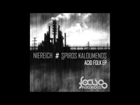 Niereich & Spiros Kaloumenos - Acid Folk [Focus Records]