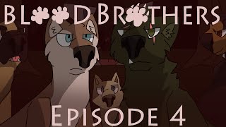 BLOOD BROTHERS :: EPISODE 4