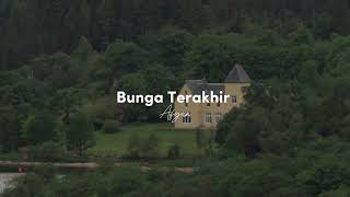 Download lagu Bunga Terakhir - Afgan ( speed up tiktok ) mp3 Download lagu Bunga Terakhir - Afgan ( speed up tiktok ) mp3