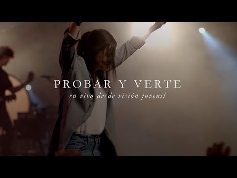 Probar Y Verte video