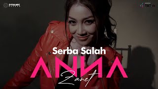 Download lagu ANNA ZANET - SERBA SALAH mp3