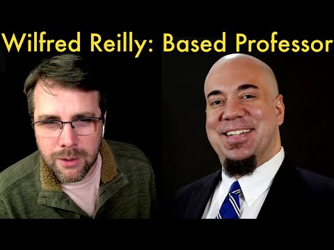 Based & PoliSci Pilled | with Wilfred Reilly