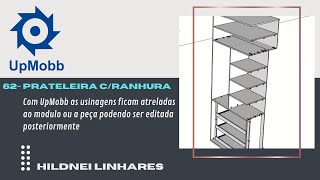 62-Prateleira com ranhura - Upmobb