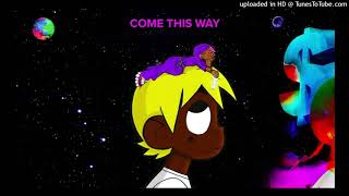 Lil Uzi Vert - Come This Way (OG)
