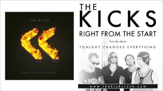 The Kicks- Right From The Start (Official)