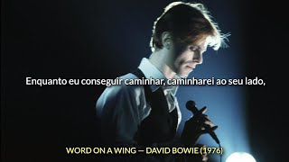 Word on a Wing - David Bowie (tradução)