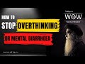 How To Stop MENTAL DIARRHEA WOW Sadhguru Overthinking Mentalhealth Sadhguru Yoga Mystic Wow